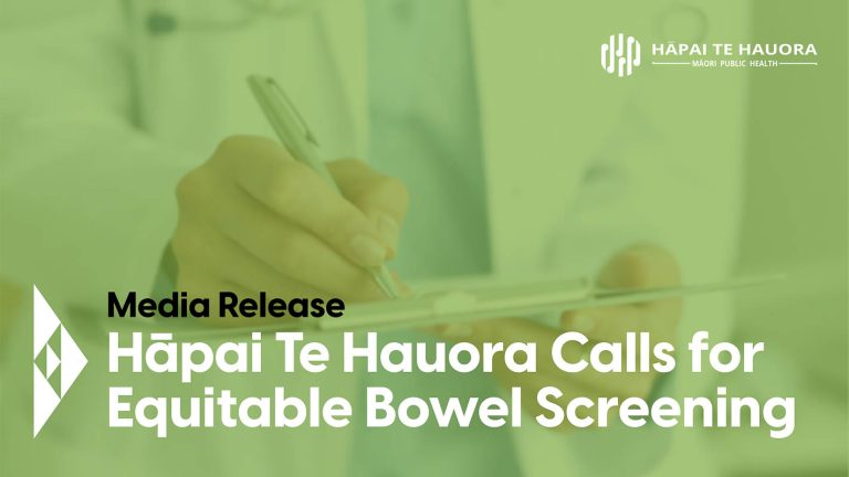 Hāpai Te Hauora Calls for Equitable Bowel Screening