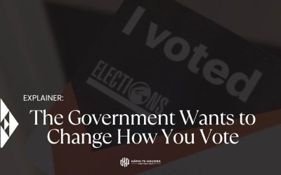 Proposed Voting Changes: What’s at Stake for Our Whānau