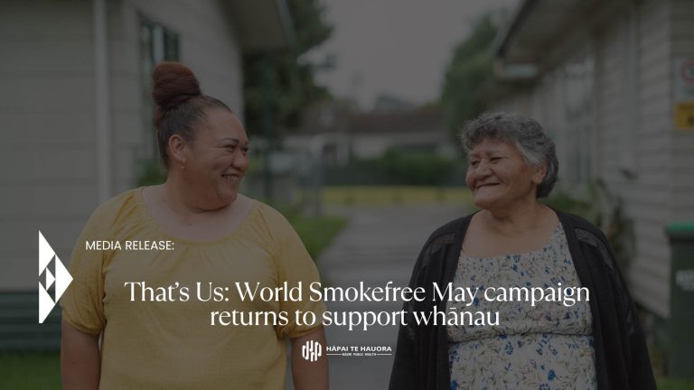 That’s Us: World Smokefree May campaign returns to support whānau